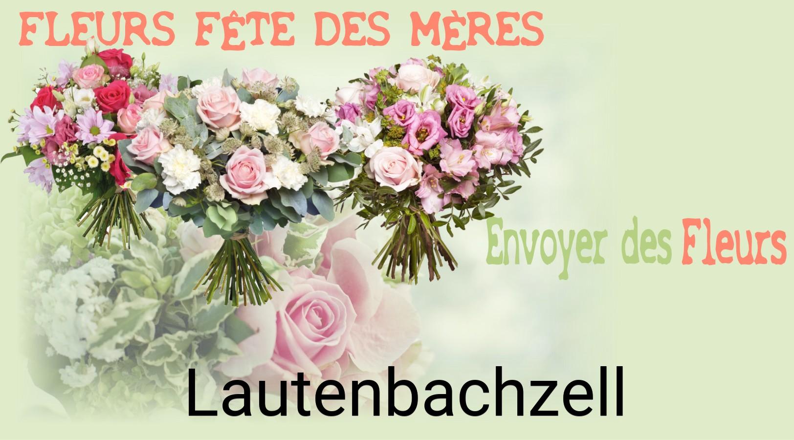 Bouquet de Fête des Mères livré à Lautenbachzell